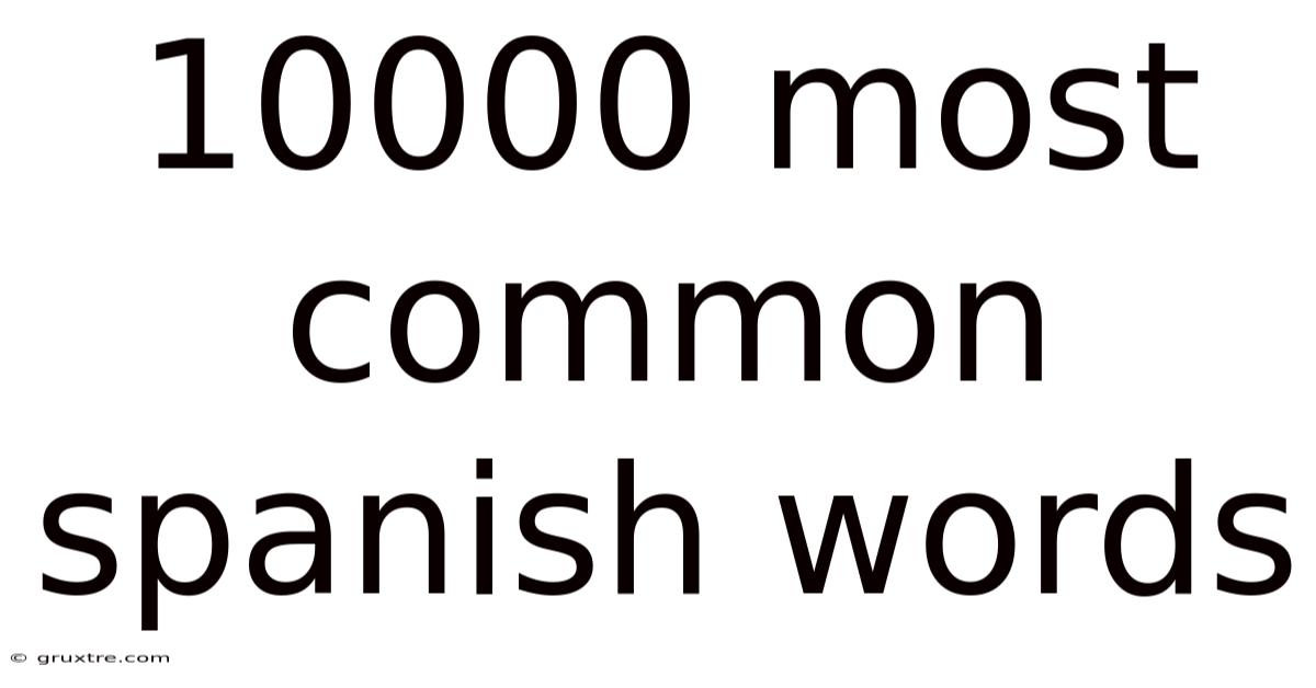 10000 Most Common Spanish Words