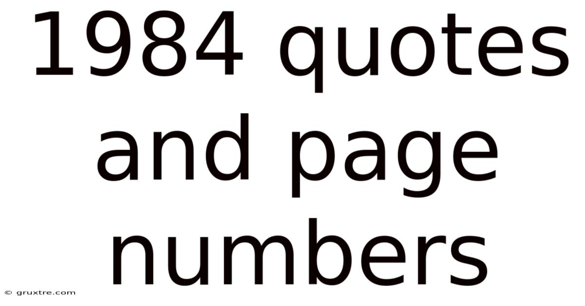 1984 Quotes And Page Numbers