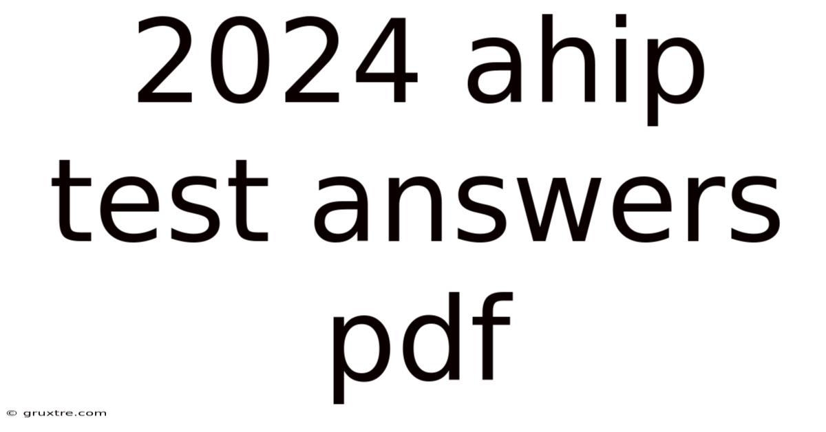 2024 Ahip Test Answers Pdf