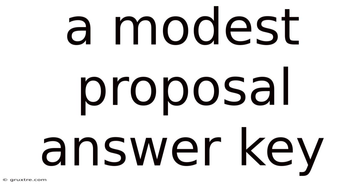 A Modest Proposal Answer Key