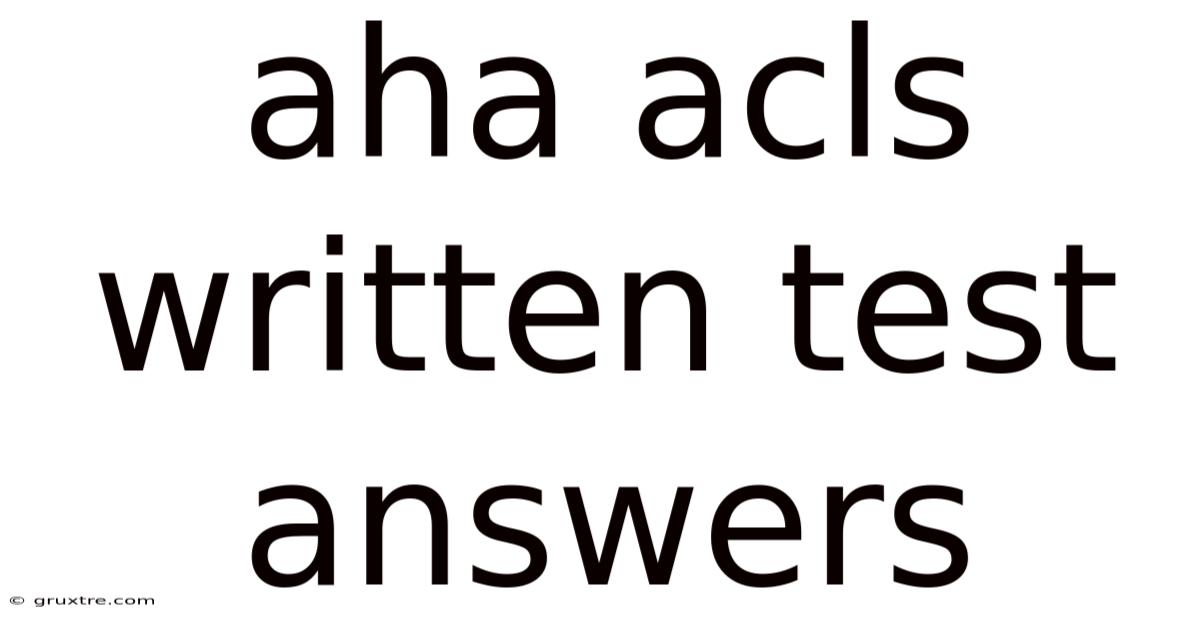 Aha Acls Written Test Answers