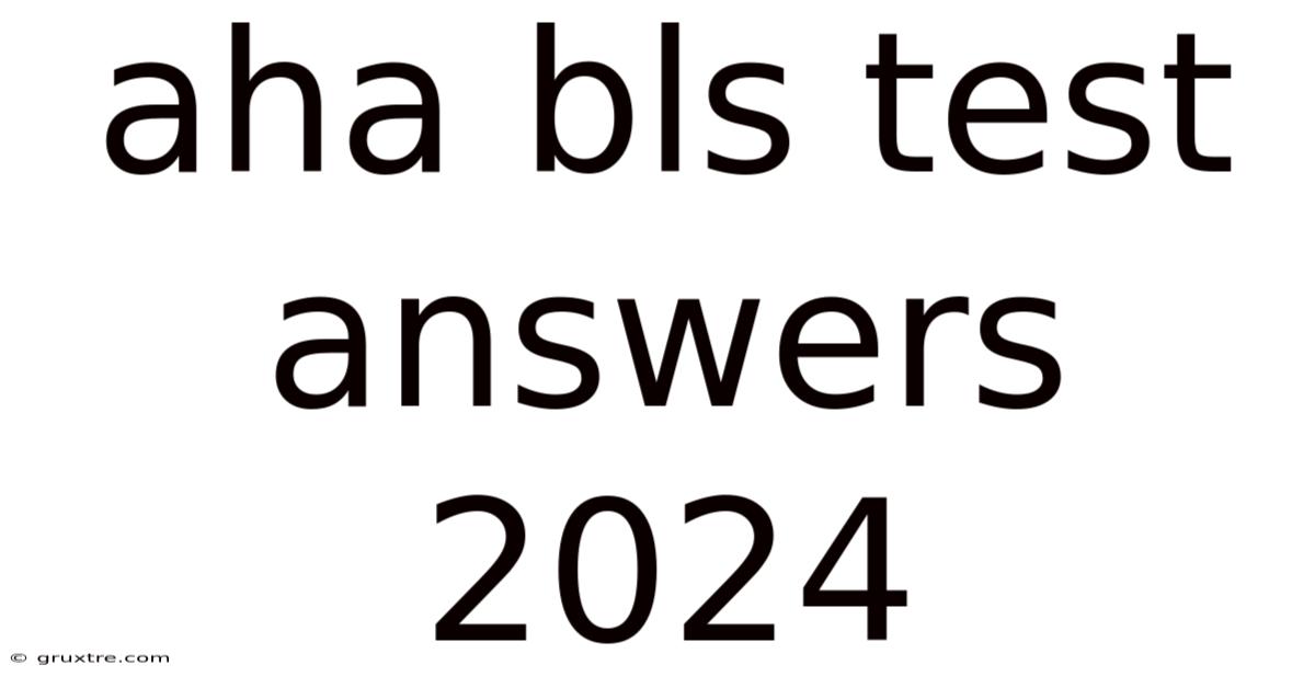 Aha Bls Test Answers 2024