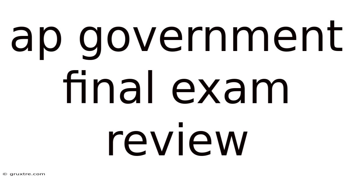 Ap Government Final Exam Review