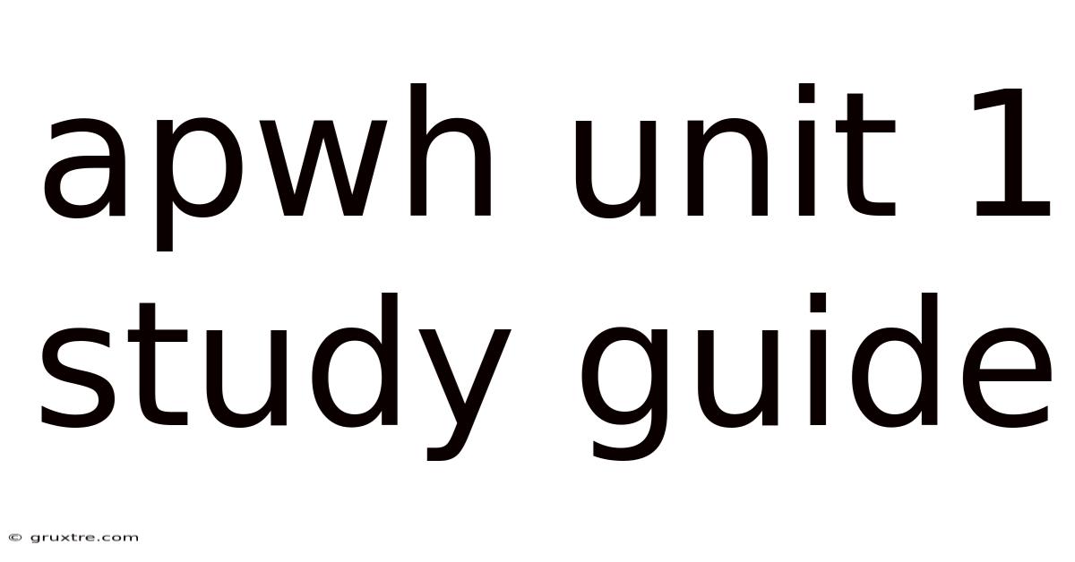 Apwh Unit 1 Study Guide