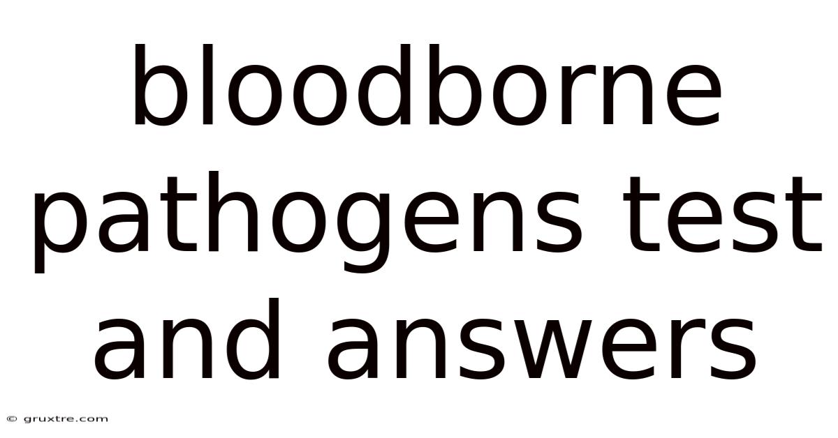 Bloodborne Pathogens Test And Answers