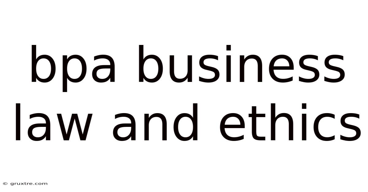 Bpa Business Law And Ethics