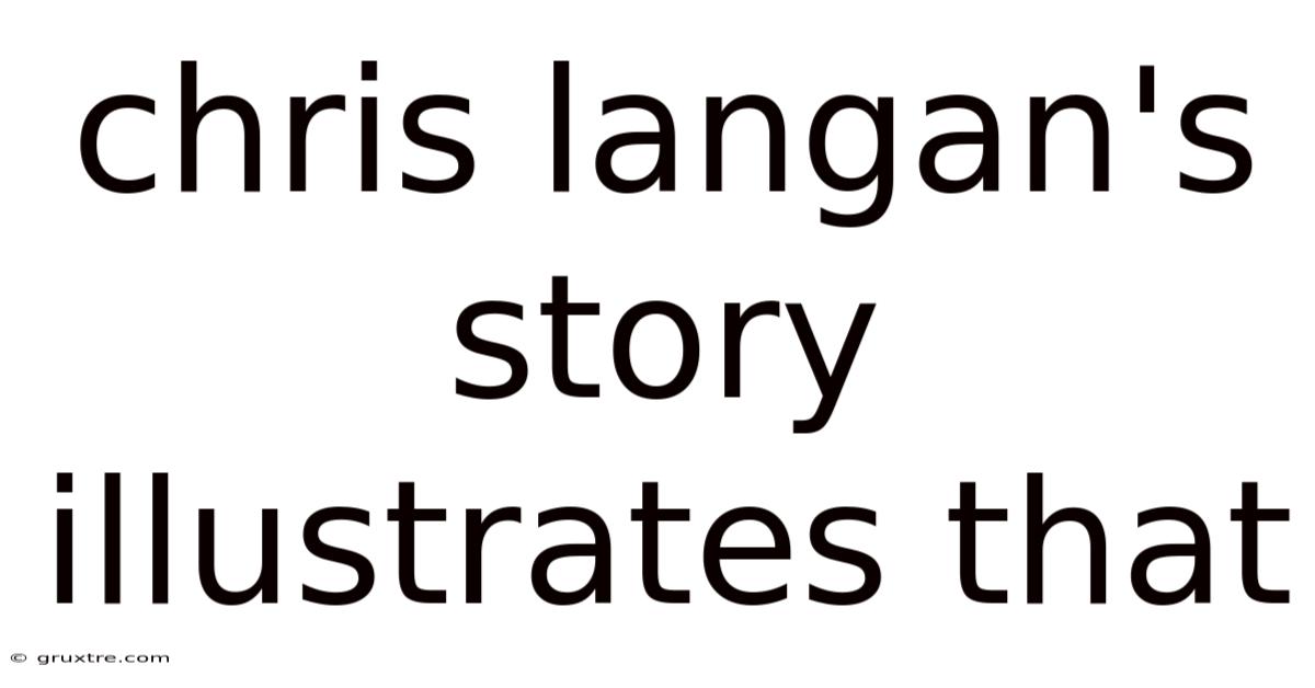 Chris Langan's Story Illustrates That