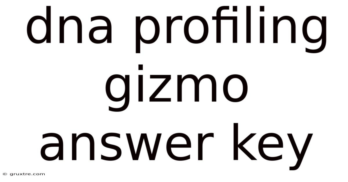 Dna Profiling Gizmo Answer Key