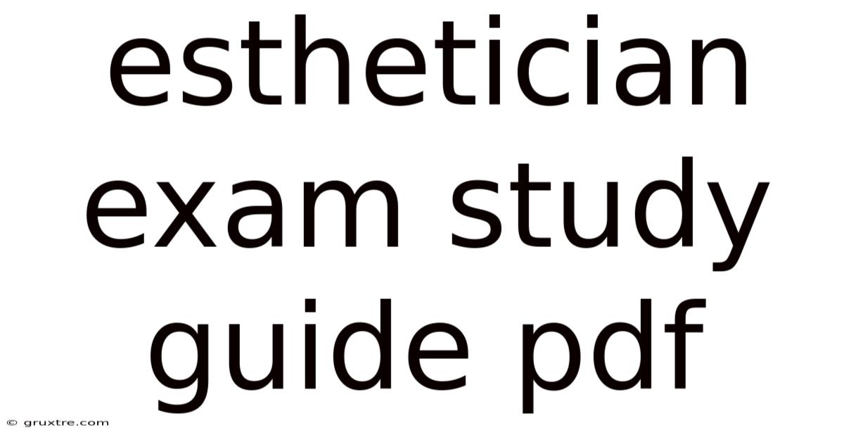 Esthetician Exam Study Guide Pdf