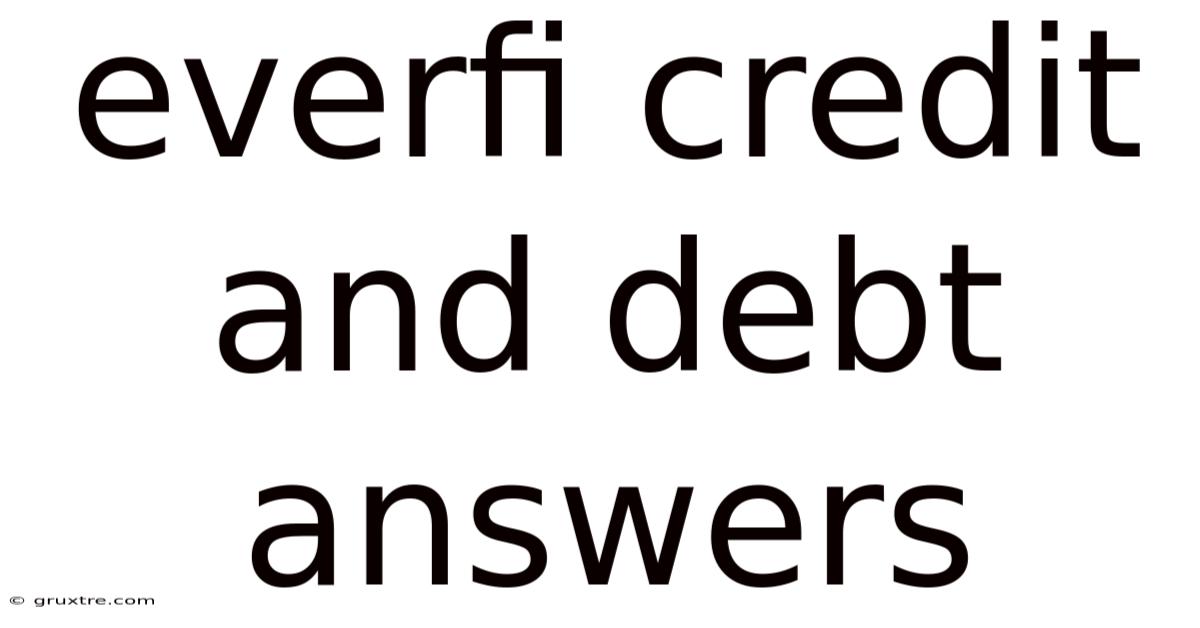 Everfi Credit And Debt Answers