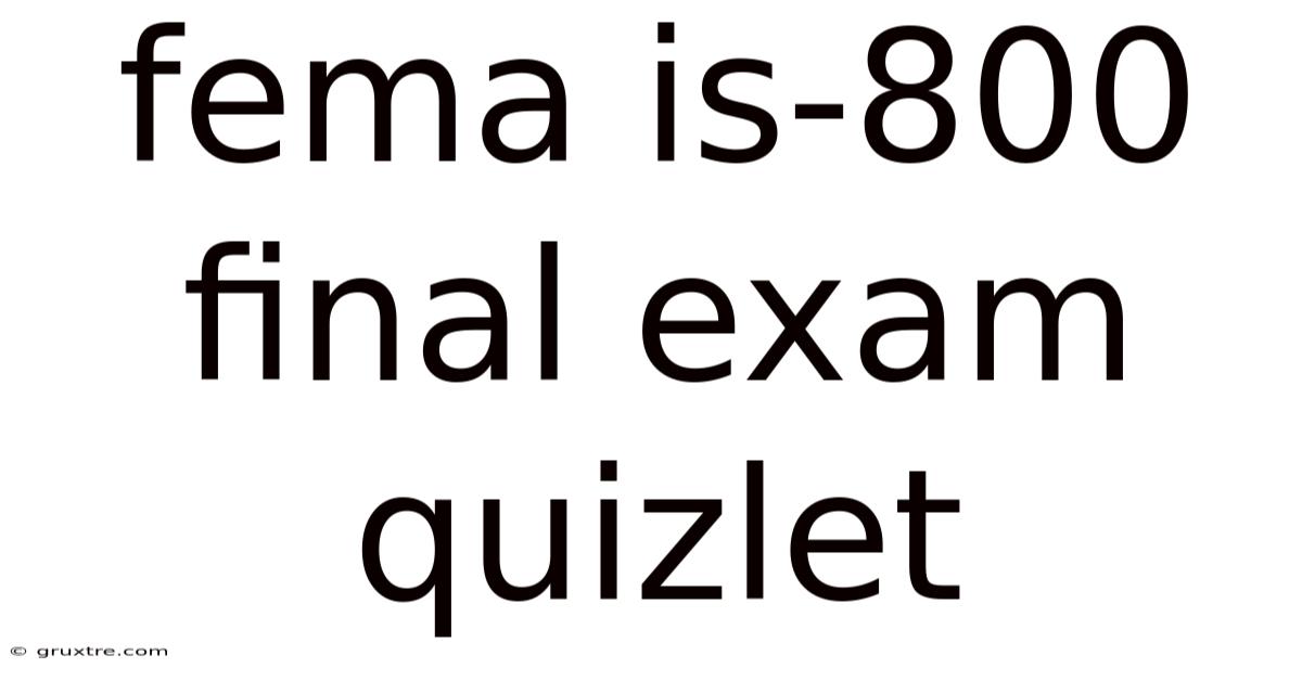 Fema Is-800 Final Exam Quizlet