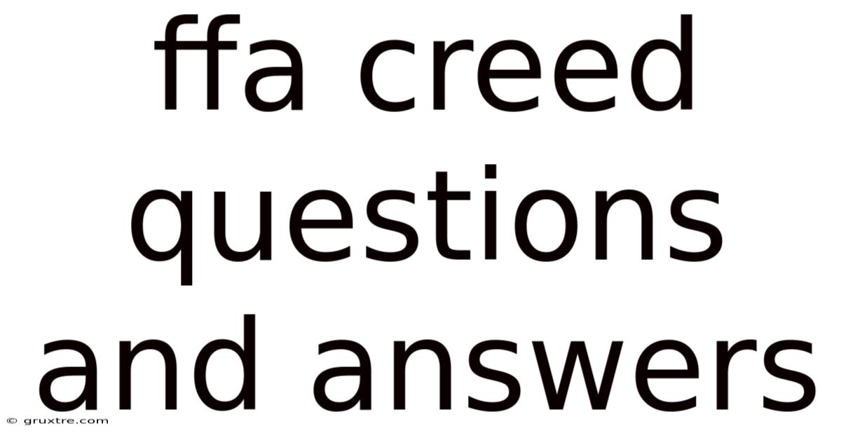 Ffa Creed Questions And Answers