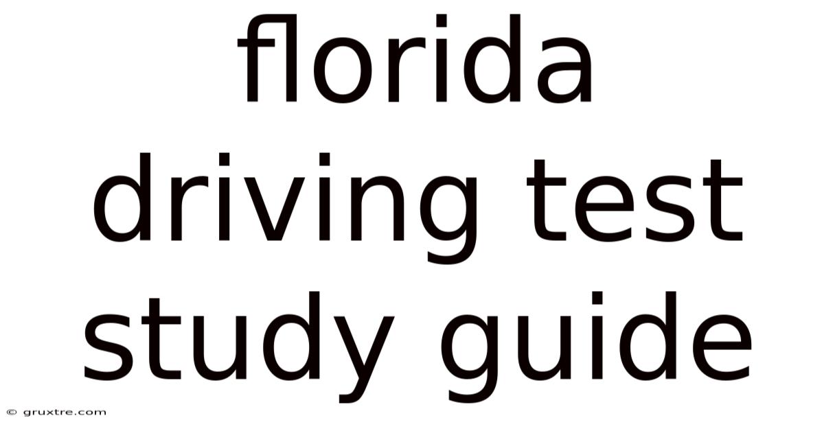 Florida Driving Test Study Guide
