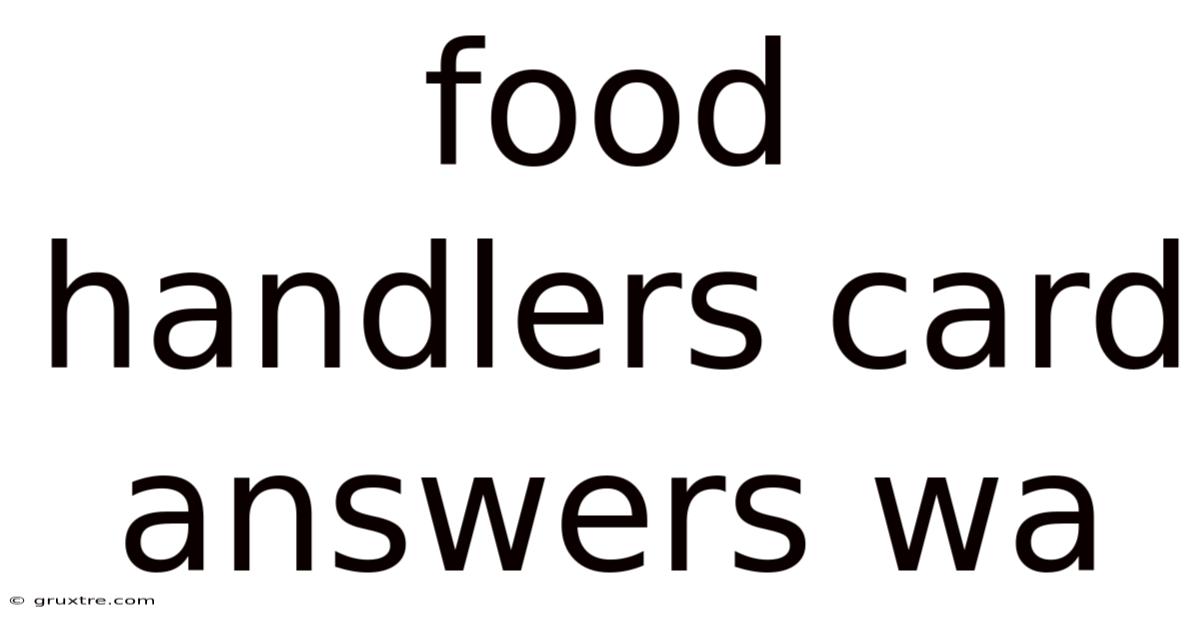 Food Handlers Card Answers Wa