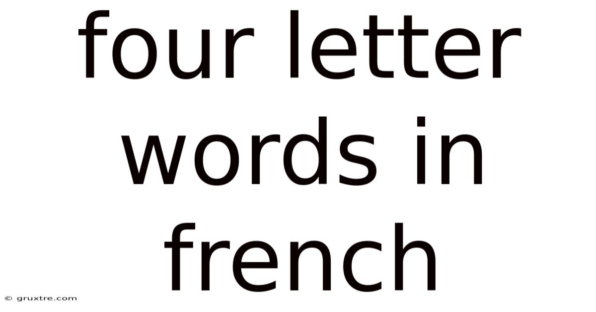 Four Letter Words In French