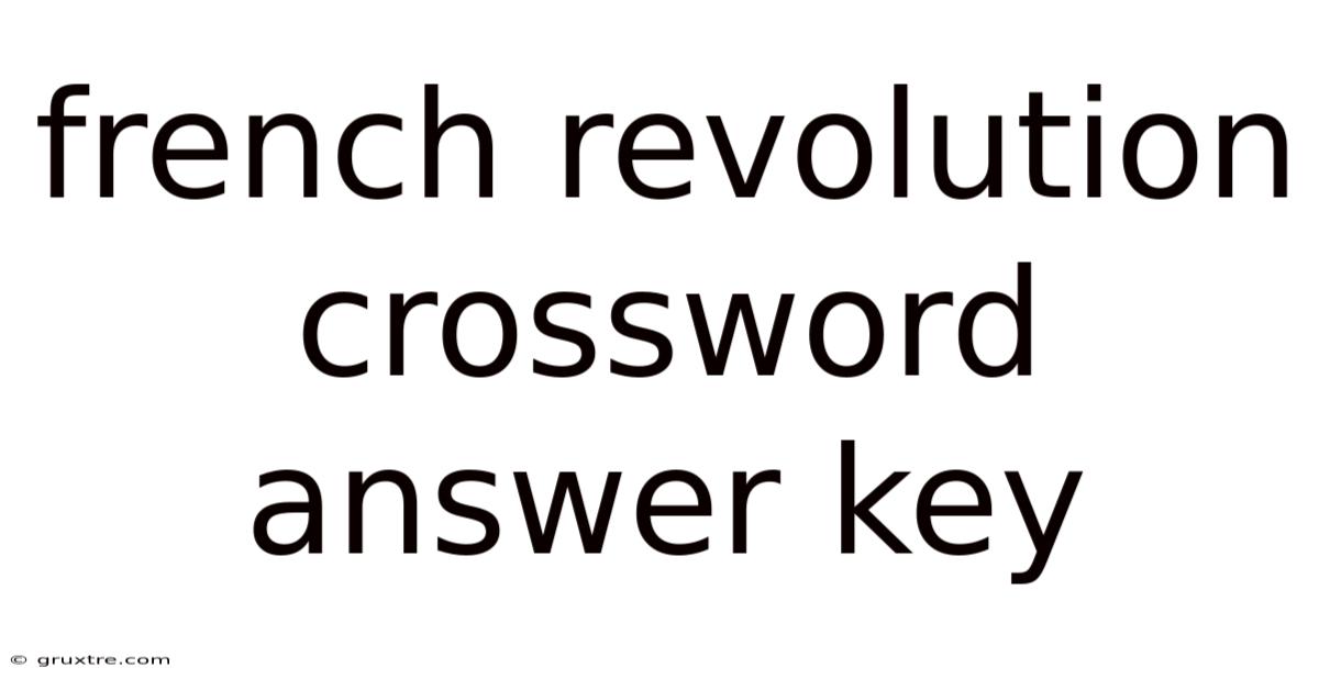 French Revolution Crossword Answer Key