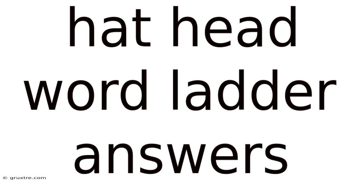 Hat Head Word Ladder Answers