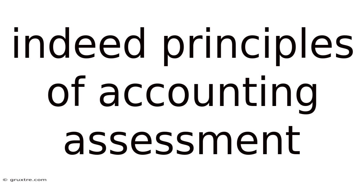 Indeed Principles Of Accounting Assessment