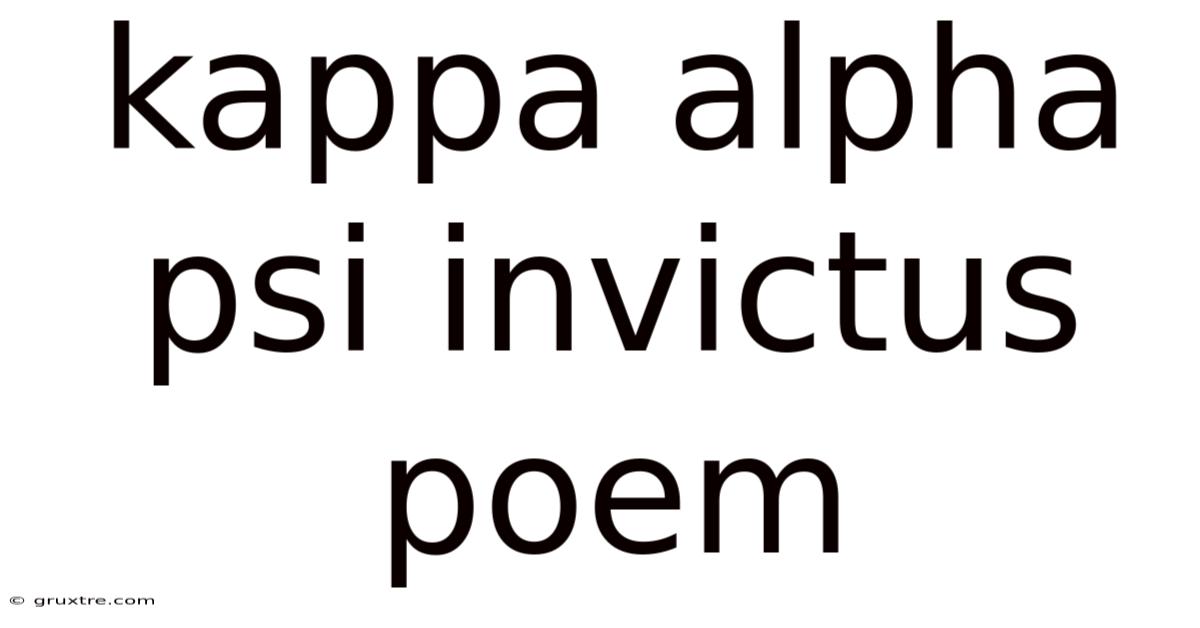 Kappa Alpha Psi Invictus Poem