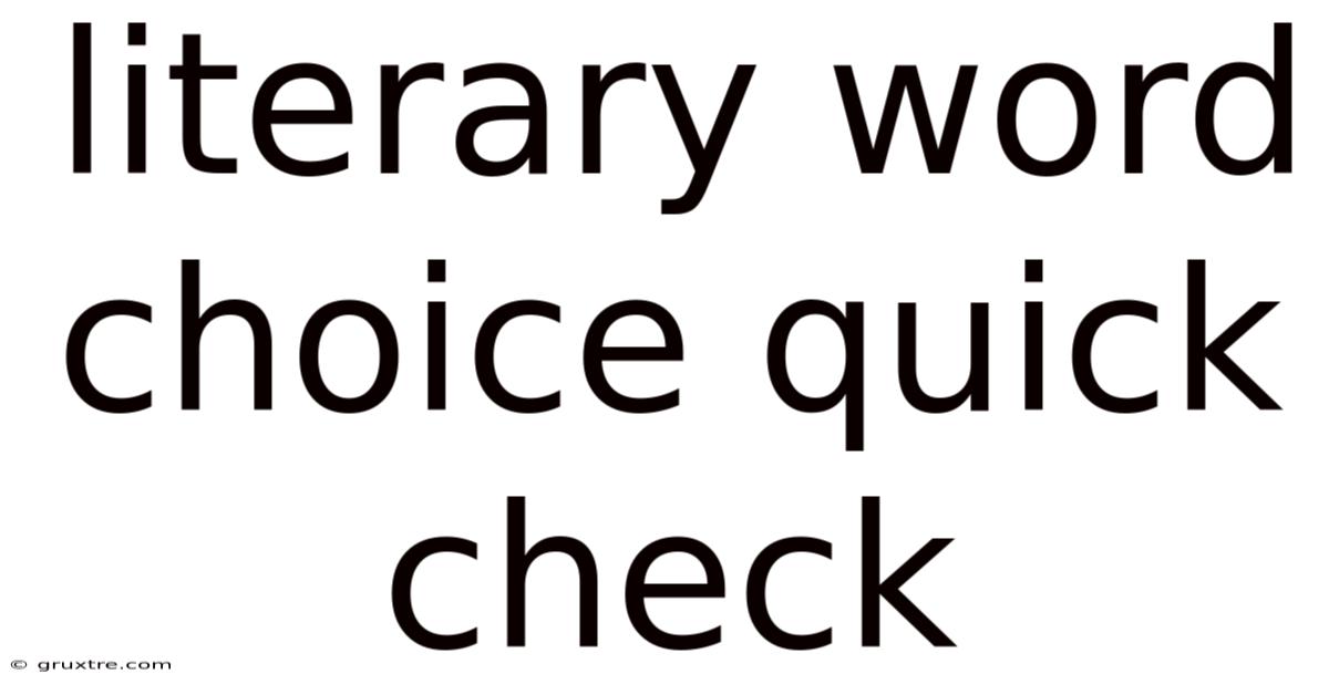 Literary Word Choice Quick Check