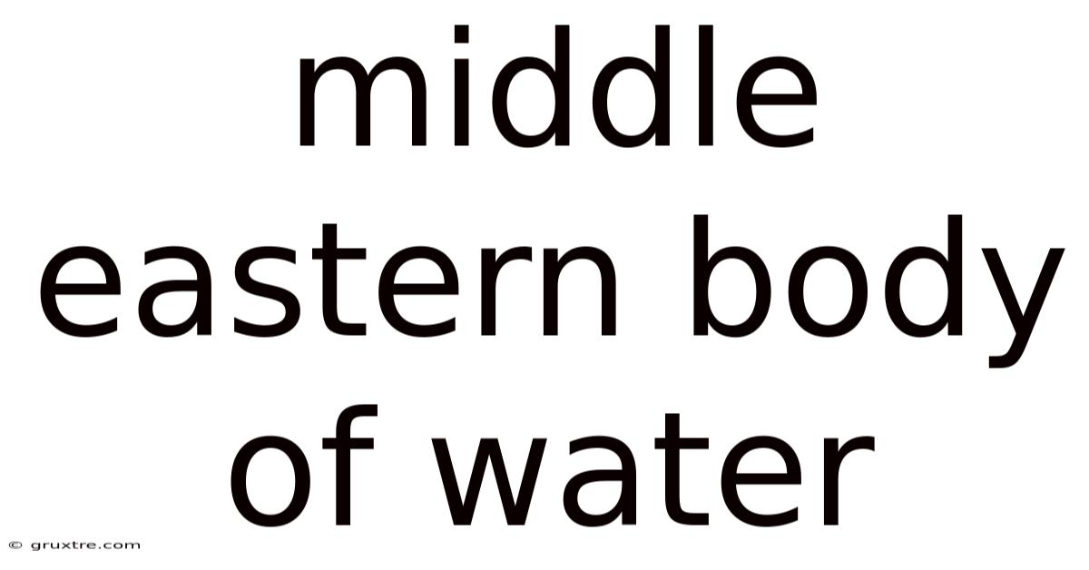 Middle Eastern Body Of Water