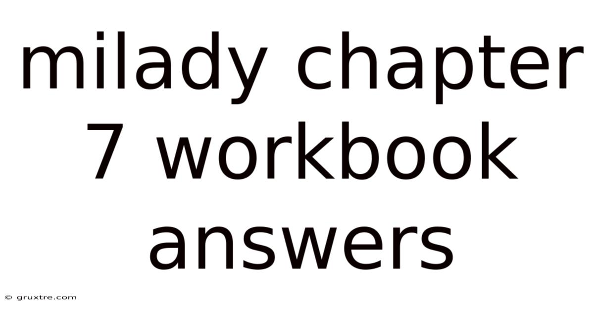 Milady Chapter 7 Workbook Answers