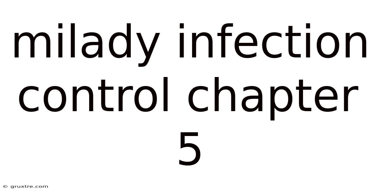 Milady Infection Control Chapter 5