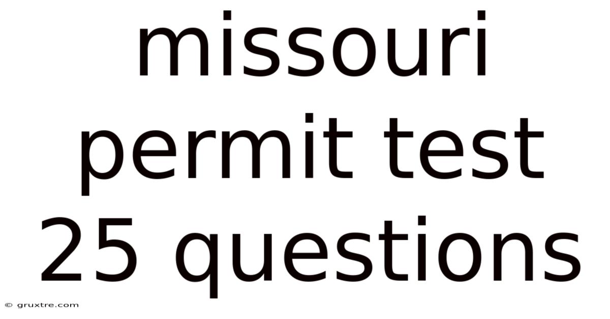 Missouri Permit Test 25 Questions
