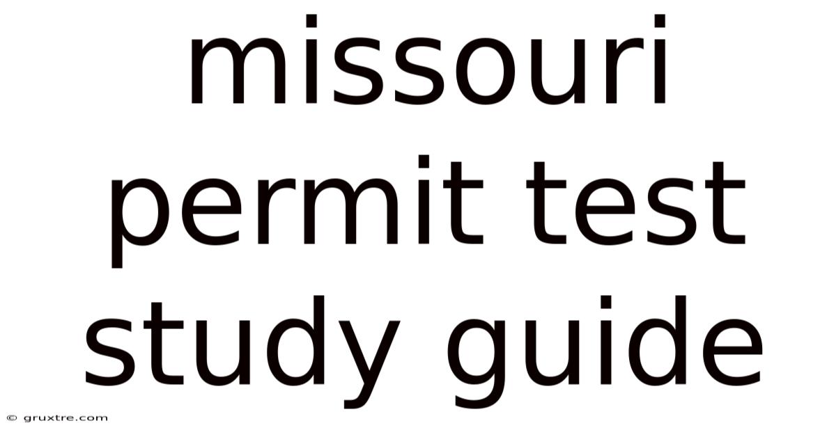 Missouri Permit Test Study Guide