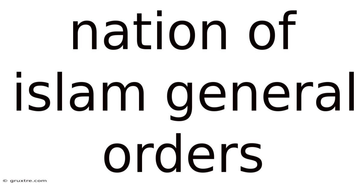 Nation Of Islam General Orders