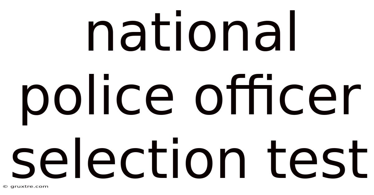 National Police Officer Selection Test