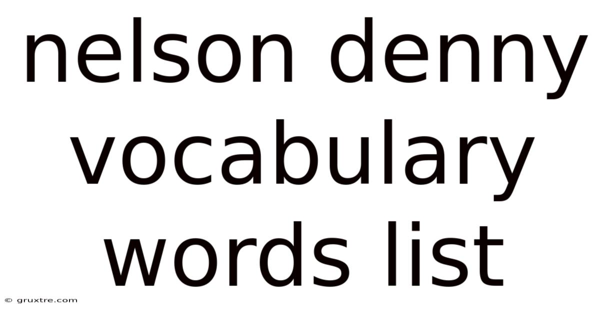 Nelson Denny Vocabulary Words List