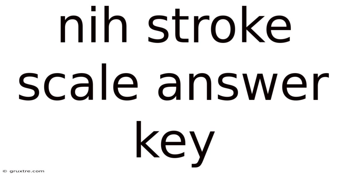 Nih Stroke Scale Answer Key