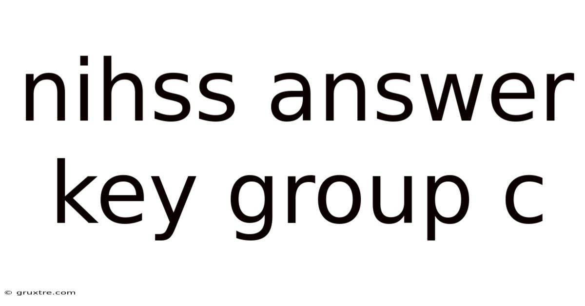 Nihss Answer Key Group C