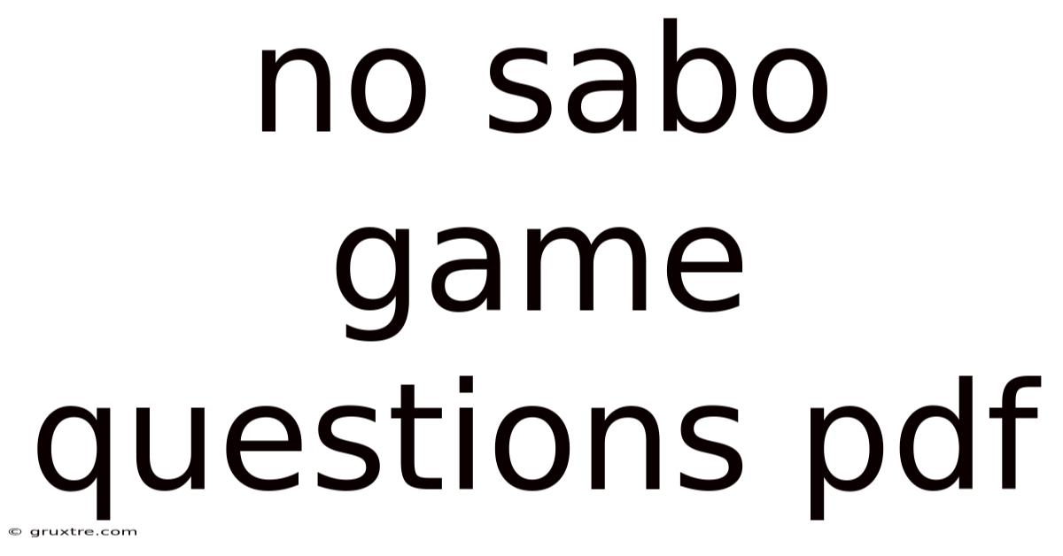 No Sabo Game Questions Pdf
