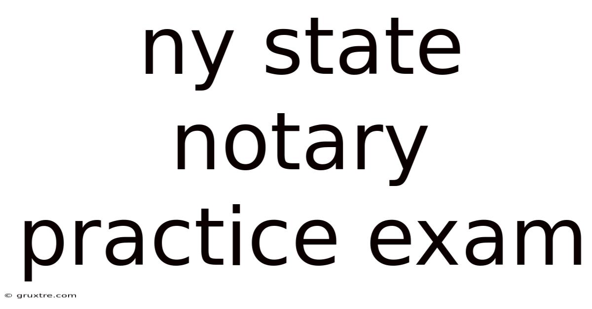 Ny State Notary Practice Exam