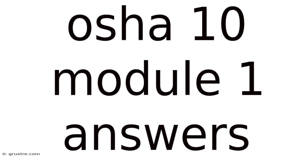 Osha 10 Module 1 Answers