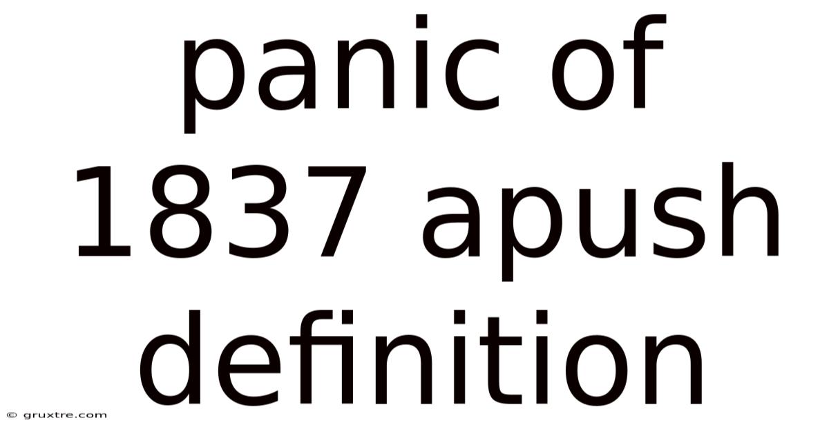 Panic Of 1837 Apush Definition