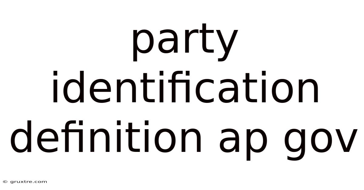 Party Identification Definition Ap Gov