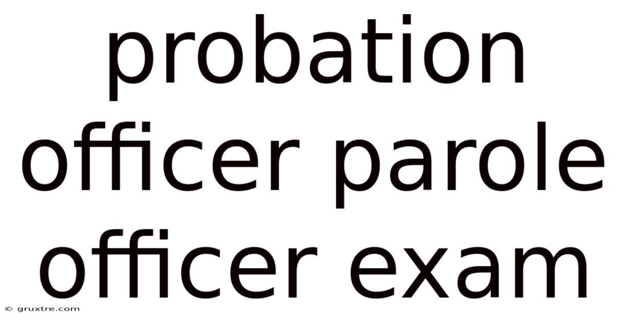 Probation Officer Parole Officer Exam