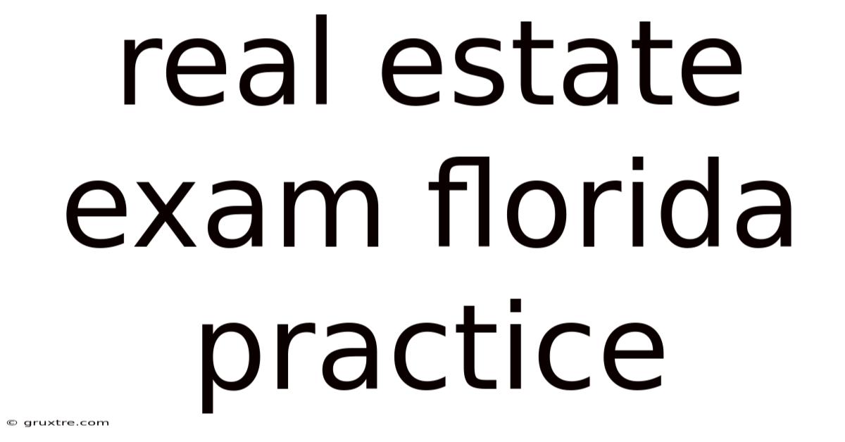 Real Estate Exam Florida Practice