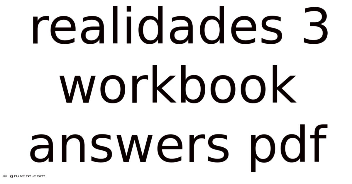 Realidades 3 Workbook Answers Pdf