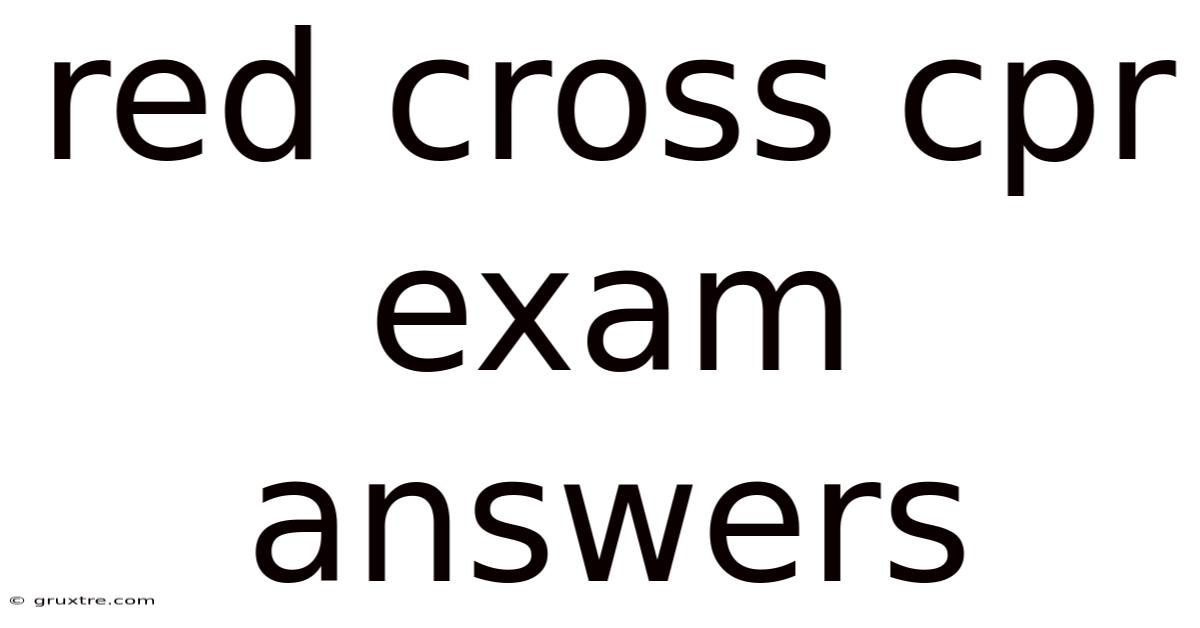 Red Cross Cpr Exam Answers