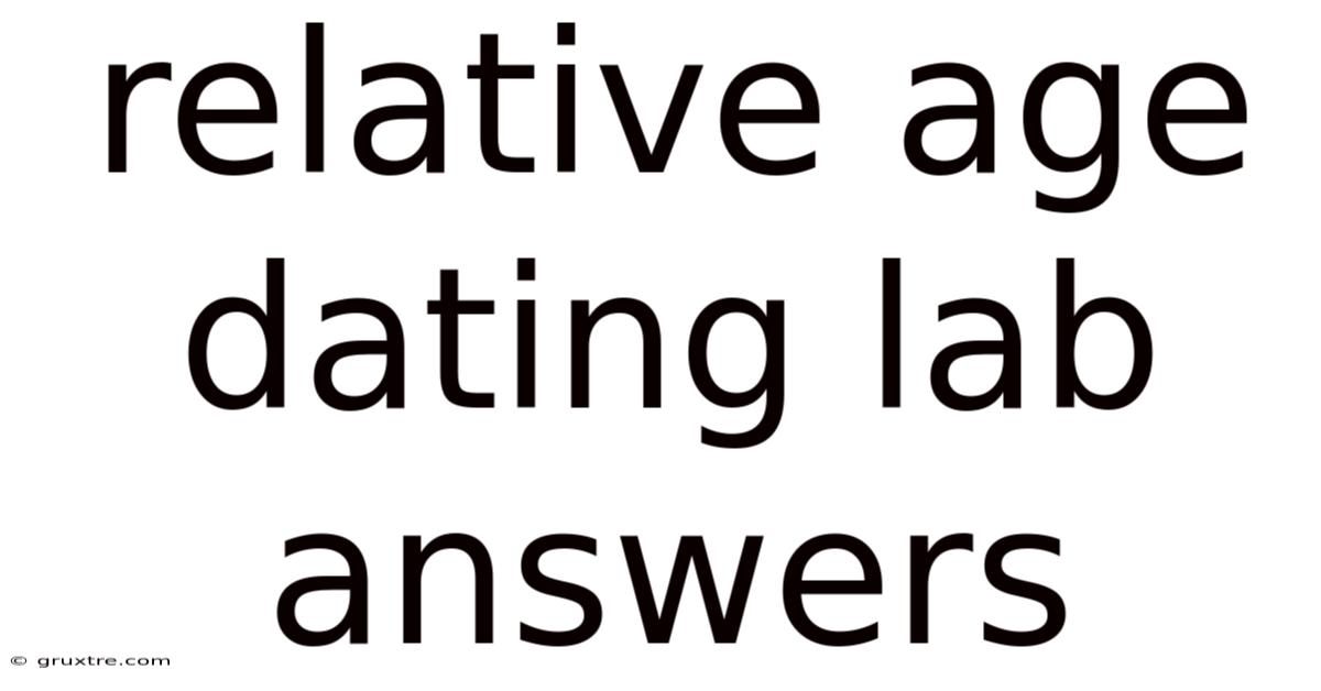 Relative Age Dating Lab Answers