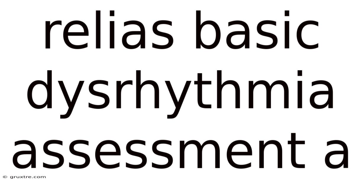 Relias Basic Dysrhythmia Assessment A