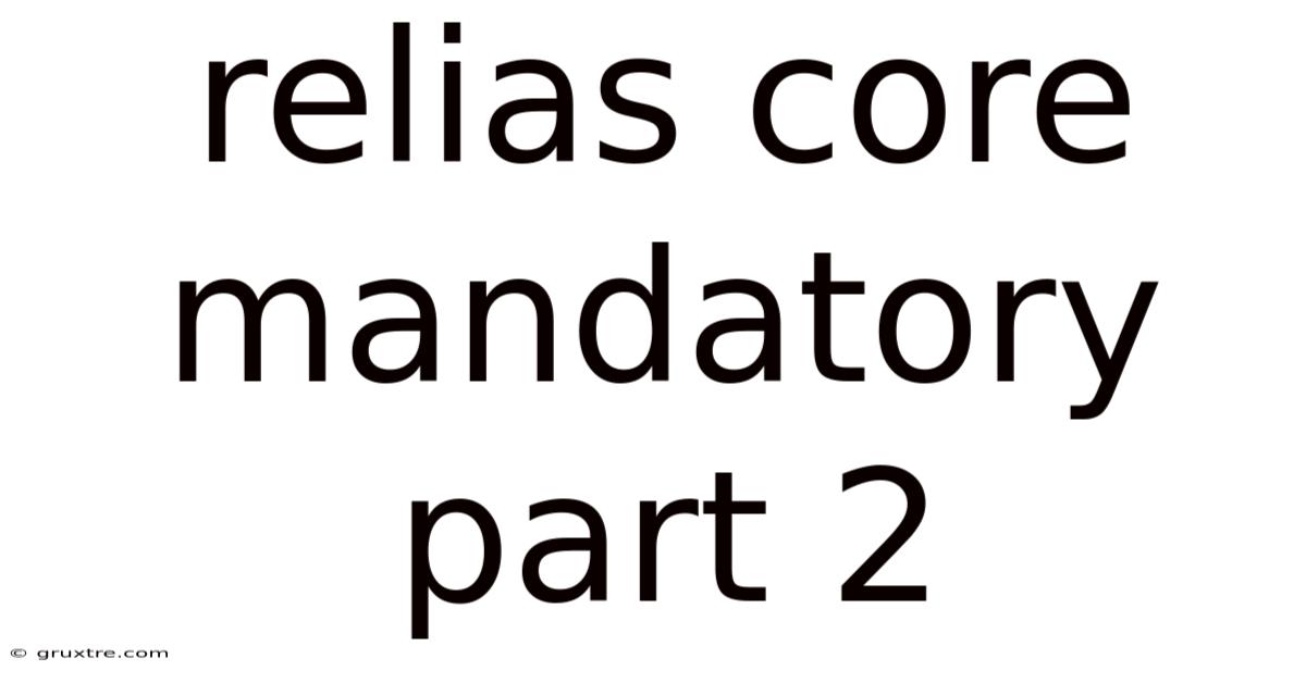 Relias Core Mandatory Part 2