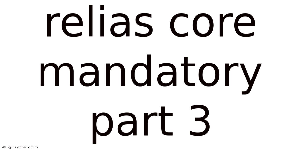 Relias Core Mandatory Part 3