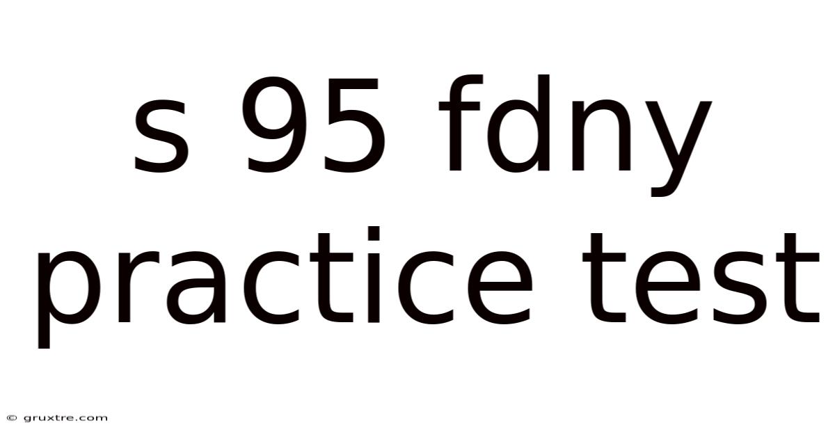S 95 Fdny Practice Test