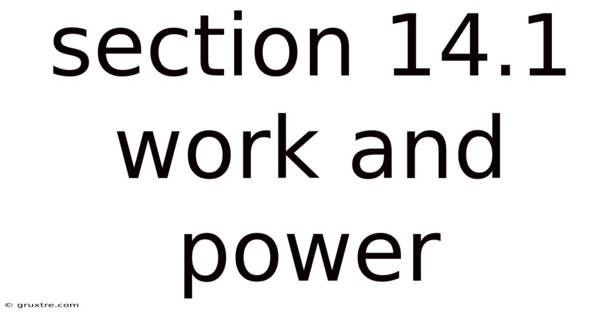 Section 14.1 Work And Power