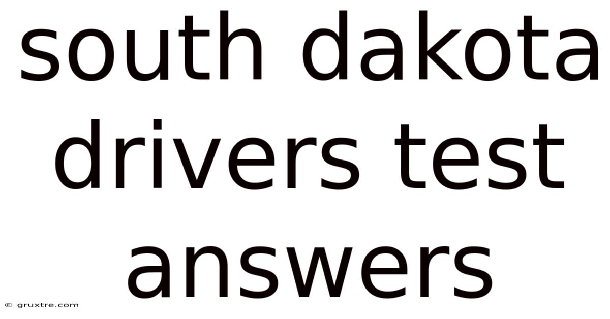 South Dakota Drivers Test Answers
